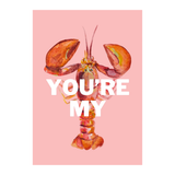 You're My Lobster Poster - A3 | Fleux | 2