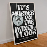 Affiche It's murder on the dancefloor - A4 | Fleux | 3